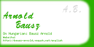 arnold bausz business card